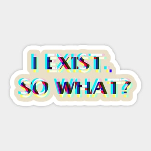 So What? Sticker